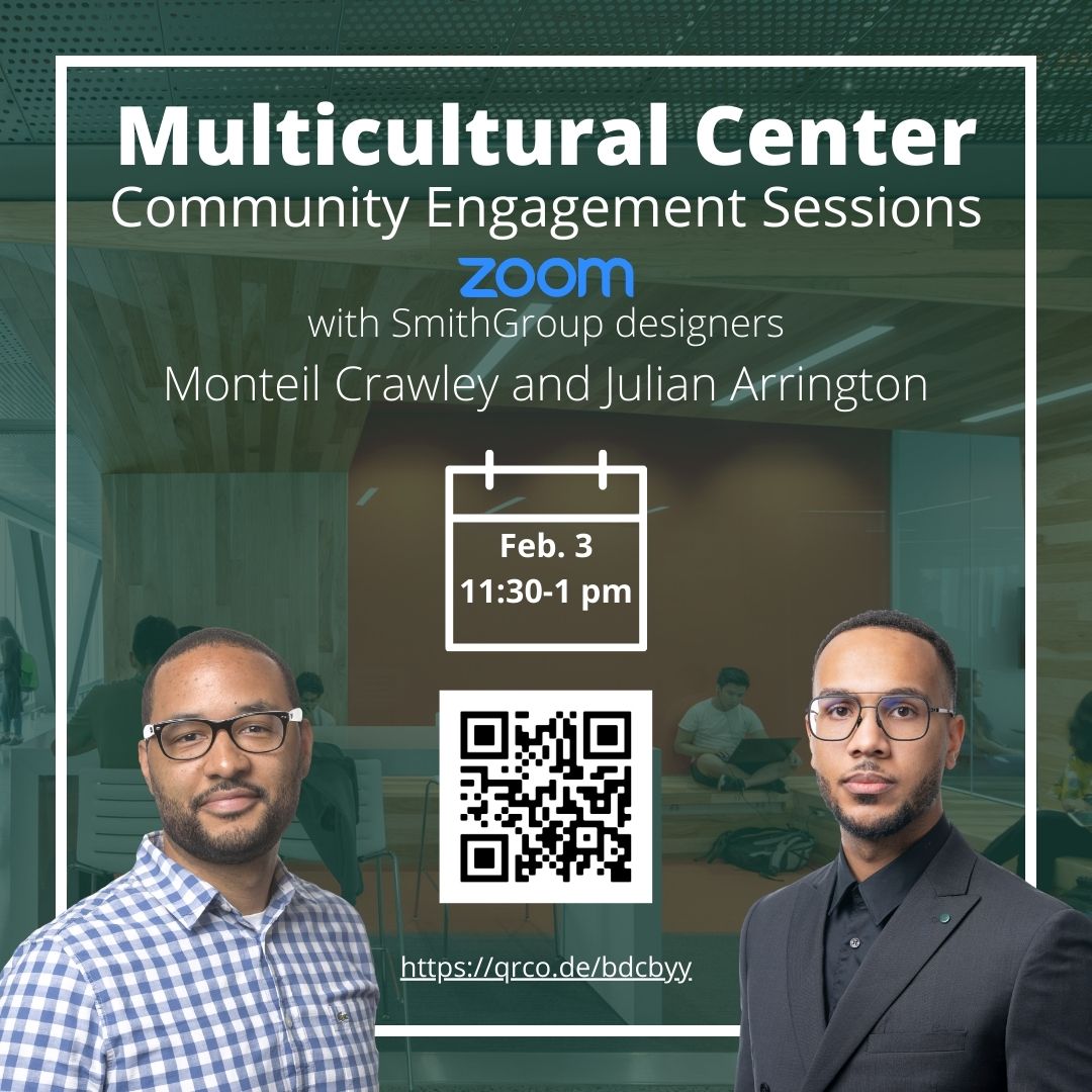 The MSU community is invited to attend an additional Multicultural Center Community Engagement Session